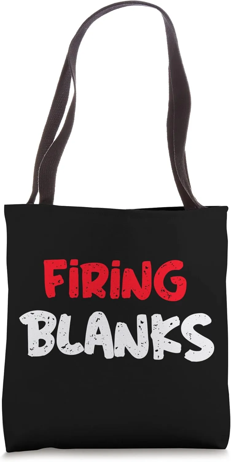 Firing Blanks Funny Vasectomy Tote Bag