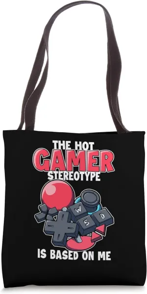 Gamer Stereotype is Based On Me Console Girl Gamer Tote Bag