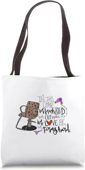 In this chair we laugh loud we cry together we love big Tote Bag